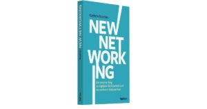 New Work Buch, LinkedIn Buch, Netzwerken Buch, Networking Buch